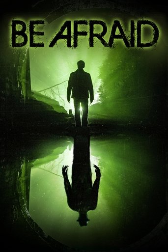 be afraid 2017